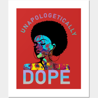 Unapologetically Dope-Black History Month Posters and Art